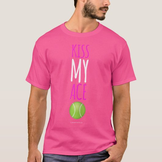 Tennisser geeft kus mijn aas grappig tennis t-shirt (Voorkant)