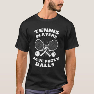 Tennissers Fuzzy Balls Tennis Racket T-shirt
