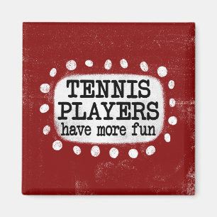 Tennissers hebben meer plezier in koelkastmagneet magneet