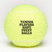 Tennissers hebben pluizige ballen (Voorkant)