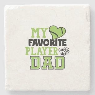 Tennisspeler   Mijn favoriete speler noemt me papa Stenen Onderzetter