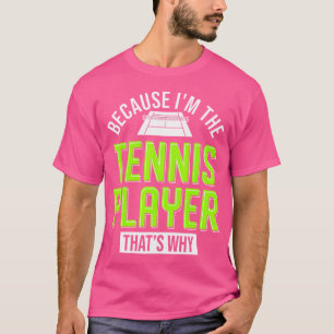 Tennisspeler Tennisbal Tennis Racket Gezegde T-shirt