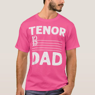 Tenor papa. Muziekkoor Muzikant Theater Opera Sing T-shirt