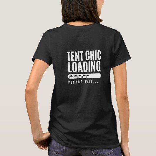 TENT Chic Loading, Typografie, Trouwen, Profession T-shirt (Achterkant)