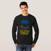 Tent Coffee and Smell of Campfire Camping Hiking C T-shirt (Voorkant volledig)