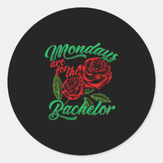 Tenzij grappige maandagen zijn voor vrijgezellen b ronde sticker