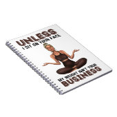 Tenzij ik op je gezicht zit, is mijn gewicht niet notitieboek (Rechterzijde)