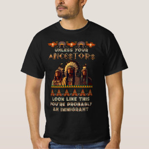 Tenzij je Amerikaanse voorouders je waarschijnlijk T-shirt