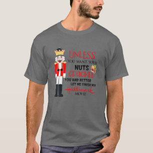 Tenzij je je noten wilt laten kraken, kerst t-shirt