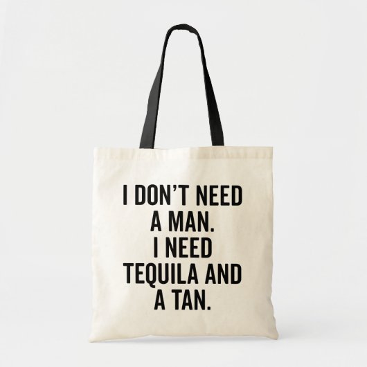 Tequila en een Tan Funny Quote Tote Bag (Voorkant)