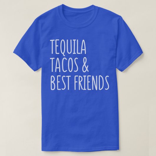 Tequila en Tacos Best Friends Funny Cinco De Mayo T-shirt (Design voorkant)