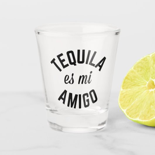 Tequila Es Mi Amigo Funny Quote Shot Glas (Voorkant)