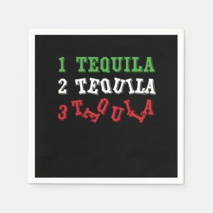 Tequila Funny Tequila Drinker Mexican Drink Gift Servet