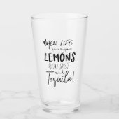 Tequila Glass wanneer het leven je citeert Glas (Voorkant)