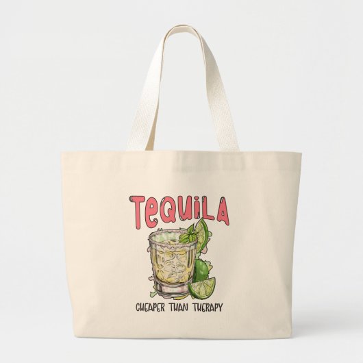 Tequila Goedkoper dan therapie Grappige Tequila Me Grote Tote Bag (Voorkant)