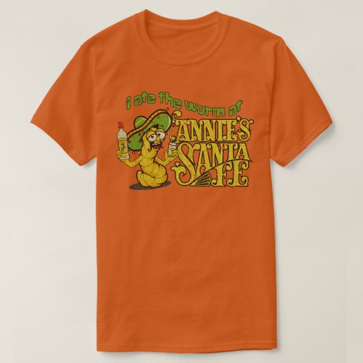 Tequila I Ate The Worm at Annies Santa Fe 1974 T-shirt (Design voorkant)