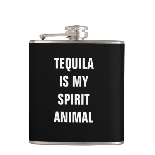 Tequila is mijn gedistilleerde dier heupfles (Voorkant)