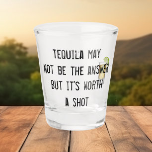 Tequila is misschien niet het antwoord, maar het i shot glas
