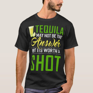 Tequila is misschien niet het antwoord, maar het i t-shirt