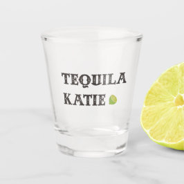 Tequila Katie Shot Glass Glas