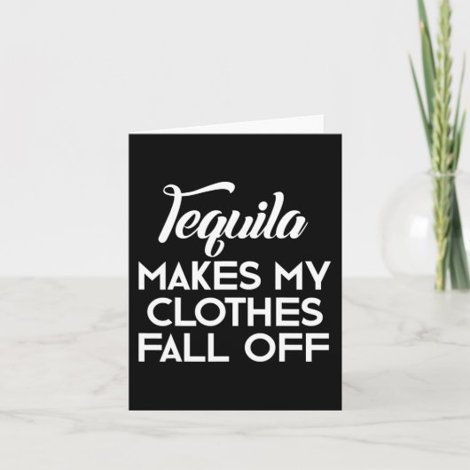 Tequila maakt mijn kleding Herfst uit Tequila lief Kaart (Voorkant)