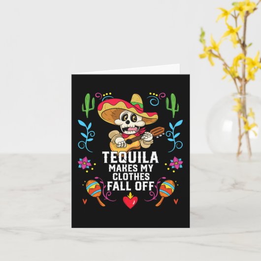 Tequila maakt mijn kleren Herfst van alcoholische  Kaart (Gele Bloem)
