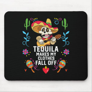 Tequila maakt mijn kleren Herfst van alcoholische Muismat