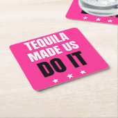 Tequila Made Us Do It | Bride Squad Drinking Kartonnen Onderzetters (Schuin)