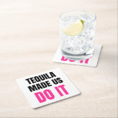 Tequila Made Us Do It | Bride Squad Drinking Kartonnen Onderzetters (Insitu)