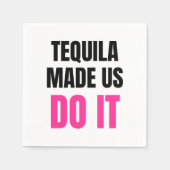 Tequila Made Us Do It | Bride Squad Drinking Servet (Voorkant)
