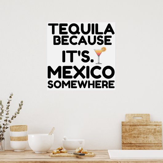 TEQUILA MEXICO IETS WAAR POSTER (Keuken)