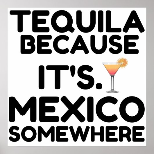 TEQUILA MEXICO IETS WAAR POSTER (Voorkant)