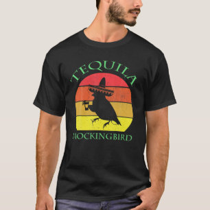 Tequila Mockingbird Drinking Lovers Vintage Cinco T-shirt