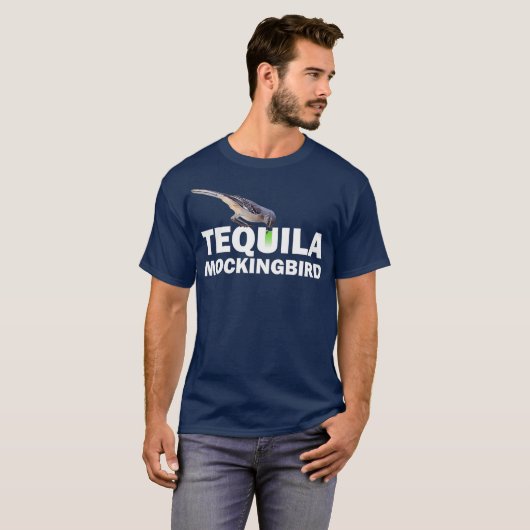 Tequila Mockingbird Funny Cocktail Pun Gift T-shirt (Voorkant volledig)