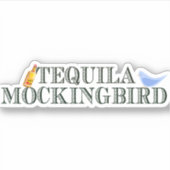 Tequila Mockingbird Funny Literary Pun Word Play Sticker (Voorkant)