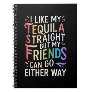 Tequila Oprechte Vrienden Gaan Hoe Dan Ook Grappig Notitieboek