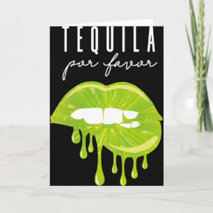 Tequila Por Favor Lime Lips Volwassen Drinken Cinc Kaart