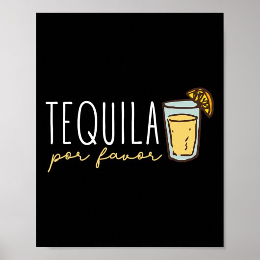 Tequila Por Favor Mexican Tequila Spain Tequila Poster (Voorkant)