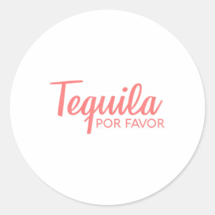 Tequila Por Favor Shirt _ Cinco de Mayo Drink T Ronde Sticker