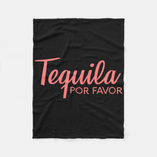 Tequila Por Favor Shirt Cinco de Mayo Drink T-shir Fleece Deken