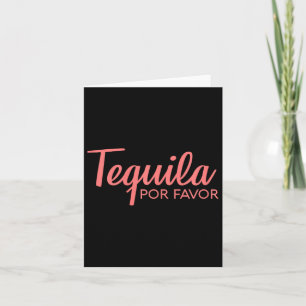 Tequila Por Favor Shirt Cinco de Mayo Drink T-shir Kaart