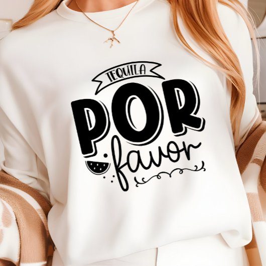 Tequila Por Favor T-shirt