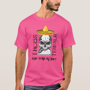 Tequila schedel tequila en taco's nooit gebroken m t-shirt