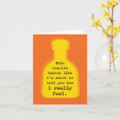 Tequila smaakt alsof ik op het punt sta gevoelens  kaart (Gele Bloem)