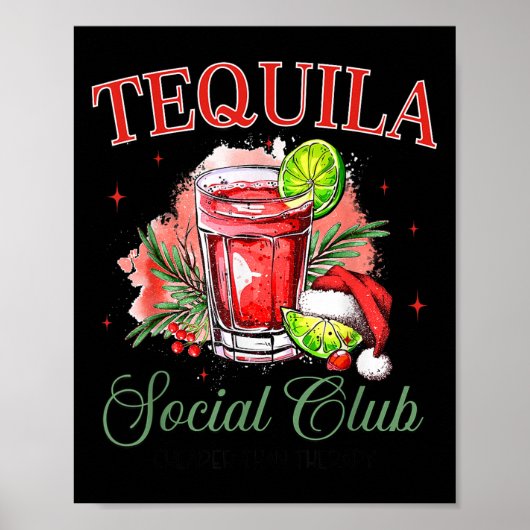 Tequila Social Club Tequila Tail Club Drinking Chr Poster (Voorkant)