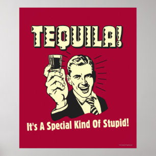 Tequila: Speciaal soort stuiter Poster