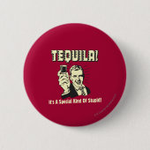 Tequila: Speciaal soort stuiter Ronde Button 5,7 Cm (Voorkant)