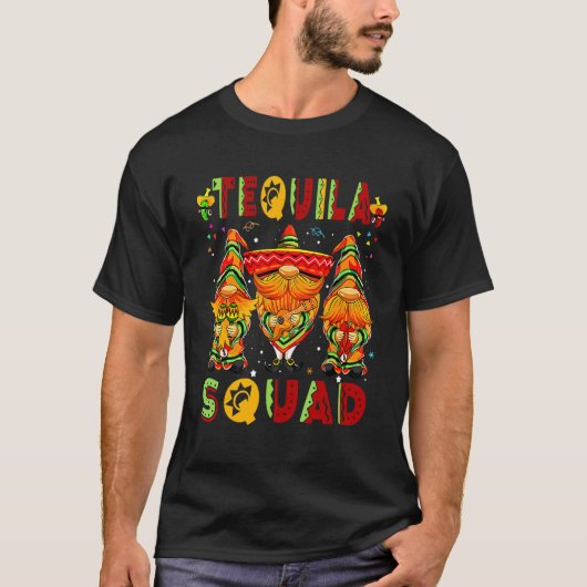 Tequila Squad Cinco De Mayo Latijns-Amerikaanse Me T-shirt (Voorkant)