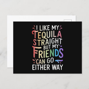 Tequila Straight Friends Go Hoe dan ook Grappig LG Briefkaart
