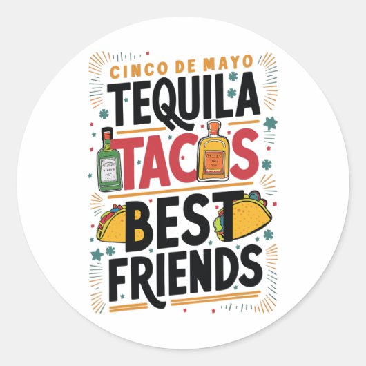 Tequila Tacos Beste vrienden Drink Cinco De Mayo Ronde Sticker (Voorkant)